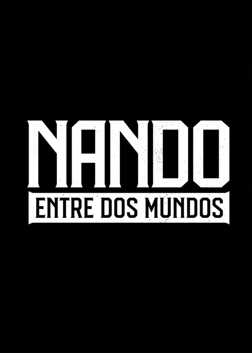 Nando entre dos mundos: Una película de Sintonía