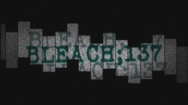Bleach S01E137
