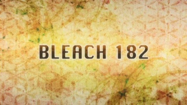 Bleach S01E182