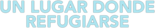 Un lugar donde refugiarse