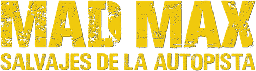 Mad Max: Salvajes de Autopista