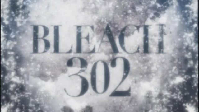 Bleach S01E302