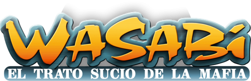 Wasabi: El Trato Sucio de la Mafia