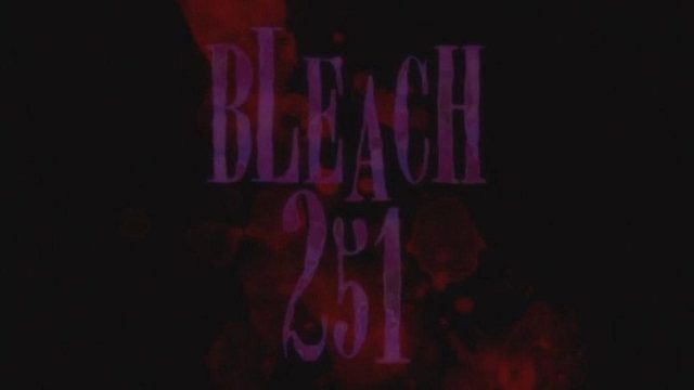 Bleach S01E251