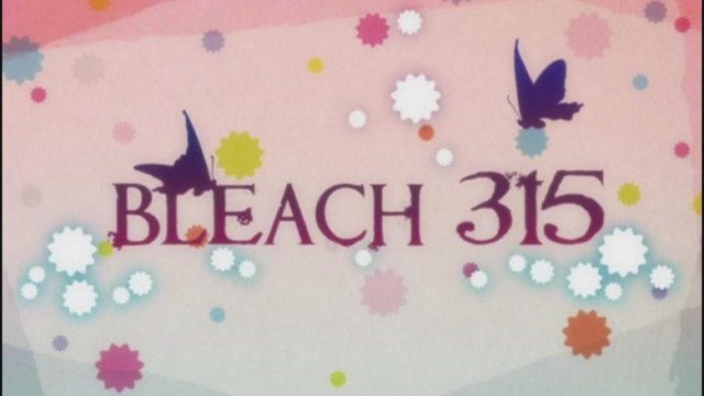 Bleach S01E315
