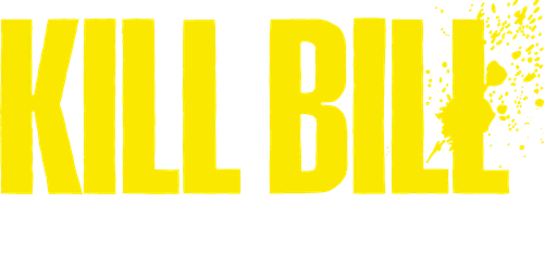 Kill Bill: Todo el sangriento asunto