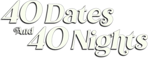 40 Dates and 40 Nights