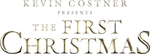 Kevin Costner Presents: The First Christmas