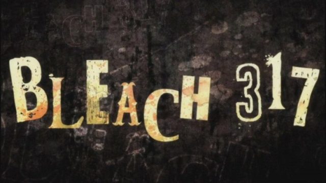 Bleach S01E317