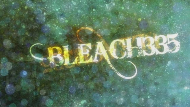 Bleach S01E335