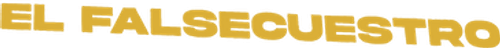 El falsecuestro