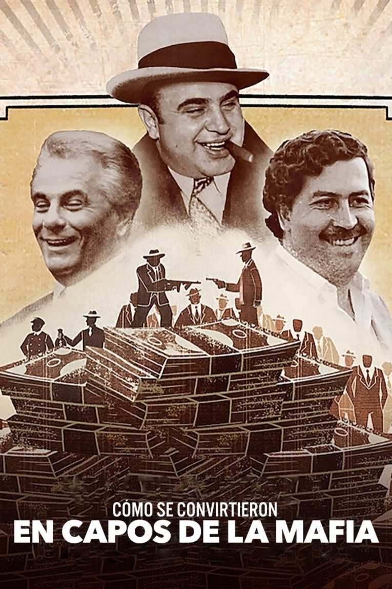 Cómo se convirtieron en capos de la mafia Temporada 1