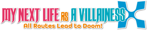 My Next Life as a Villainess: All Routes Lead to Doom!