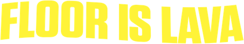 El piso es lava