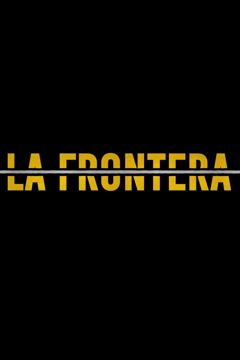 La frontera Temporada 1