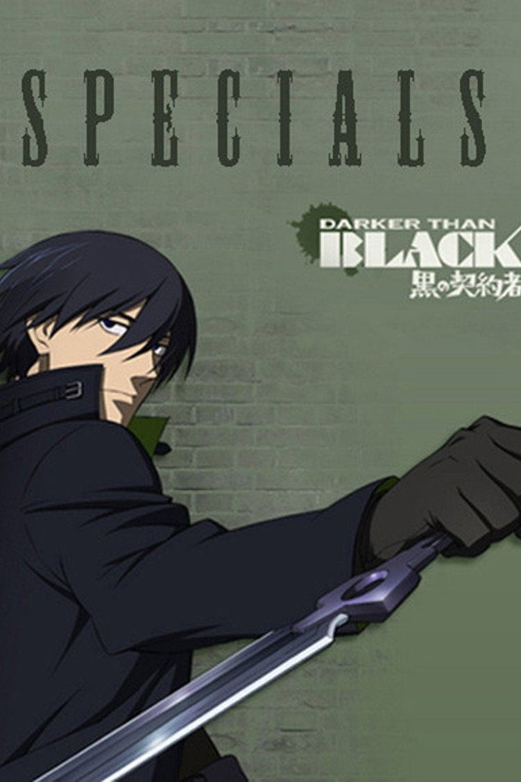 Darker than Black Especiales