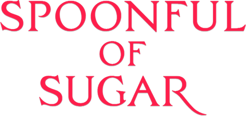 Spoonful of Sugar