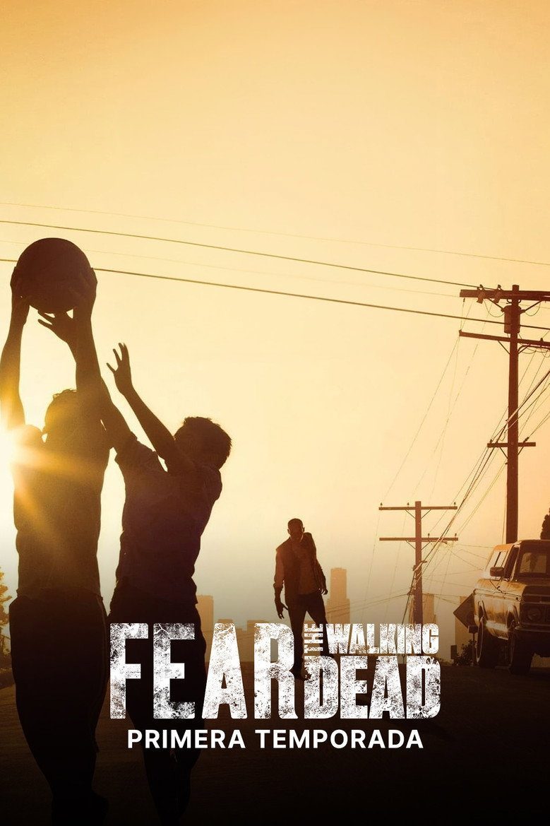 Fear the Walking Dead Temporada 1