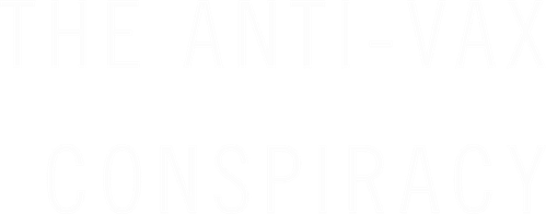 La conspiración antivacunas