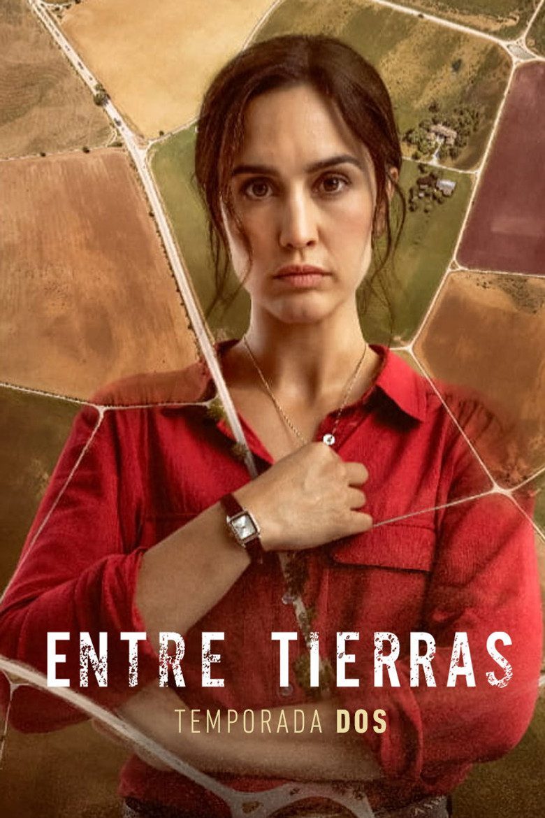 Entre tierras Temporada 2