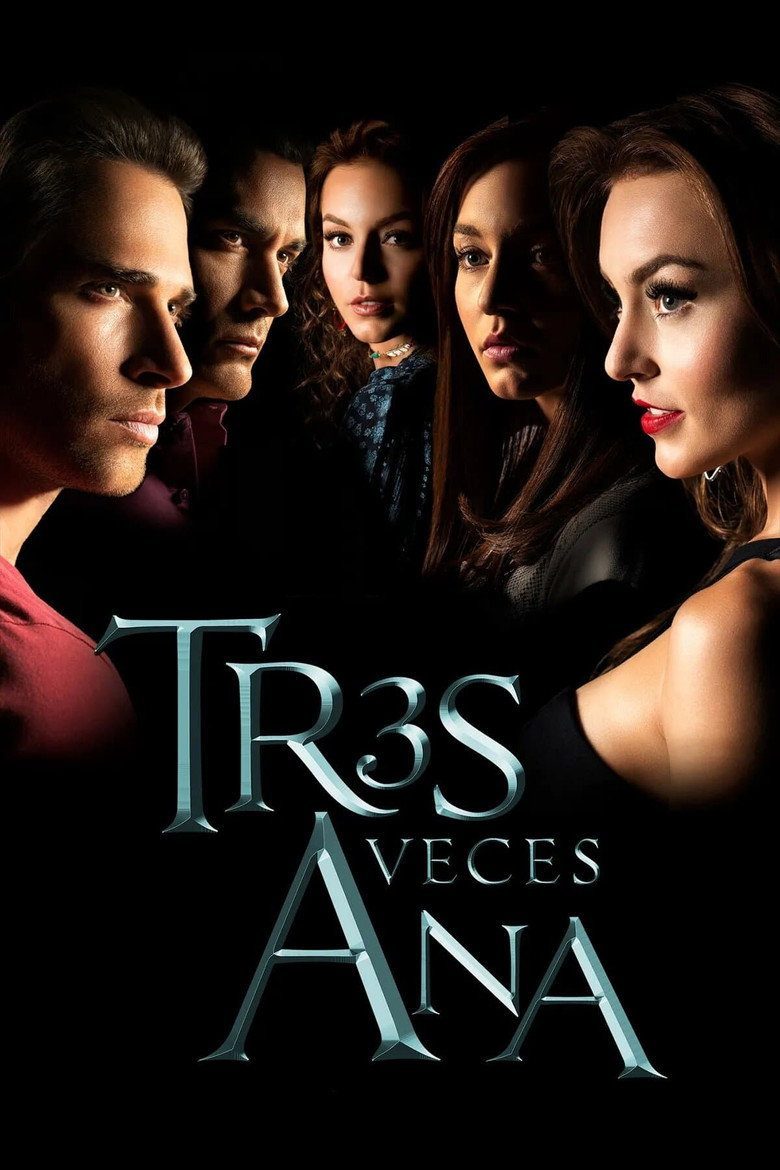 Tres veces Ana, iguales y distintas Temporada 1