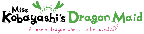 Miss Kobayashi’s Dragon Maid A lonely dragon wants to be loved