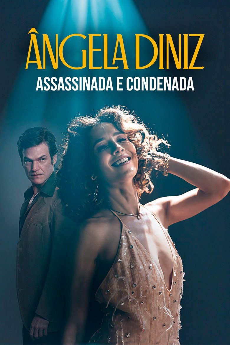 Ângela Diniz: Assassinada e Condenada Temporada 1