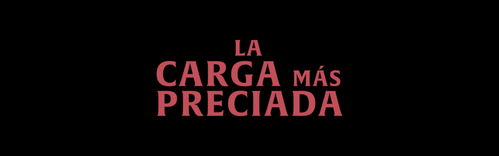 La carga más preciada