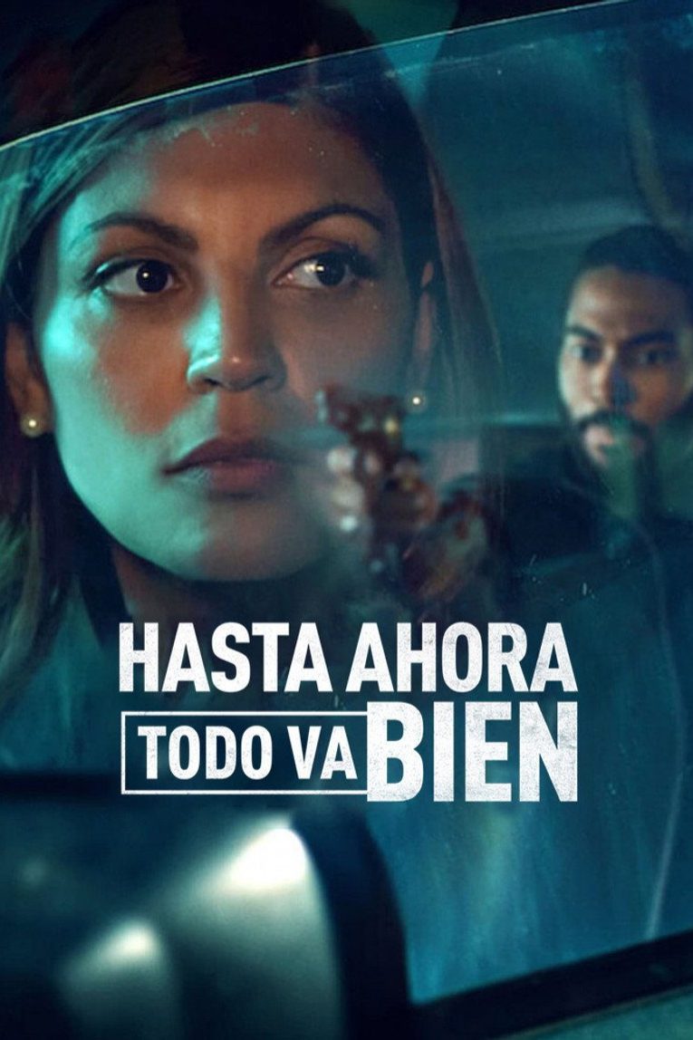 Hasta ahora todo va bien Temporada 1
