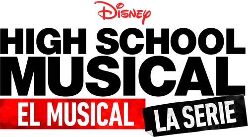 High School Musical: El Musical: La Serie