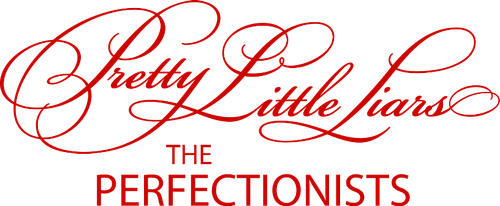 Pretty Little Liars: The Perfectionists
