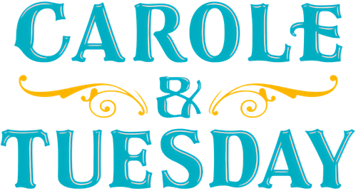 CAROLE & TUESDAY