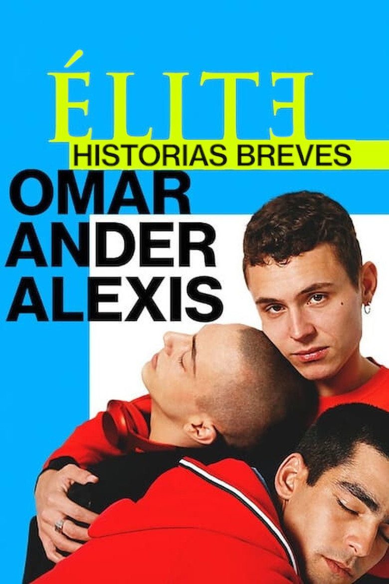 Elite Histórias Breves: Omar Ander Alexis Temporada 1