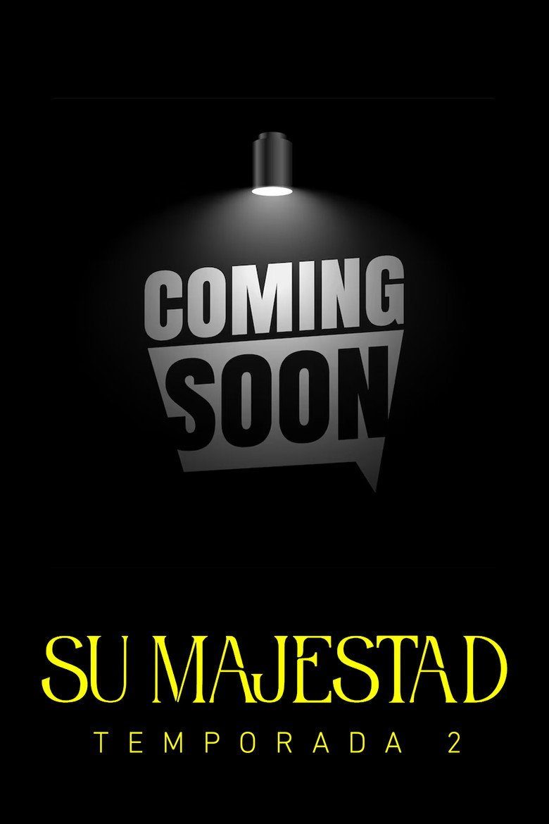 Su Majestad Temporada 2