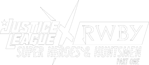 Liga de la Justicia x RWBY: Superhéroes y Cazadores: Parte 1