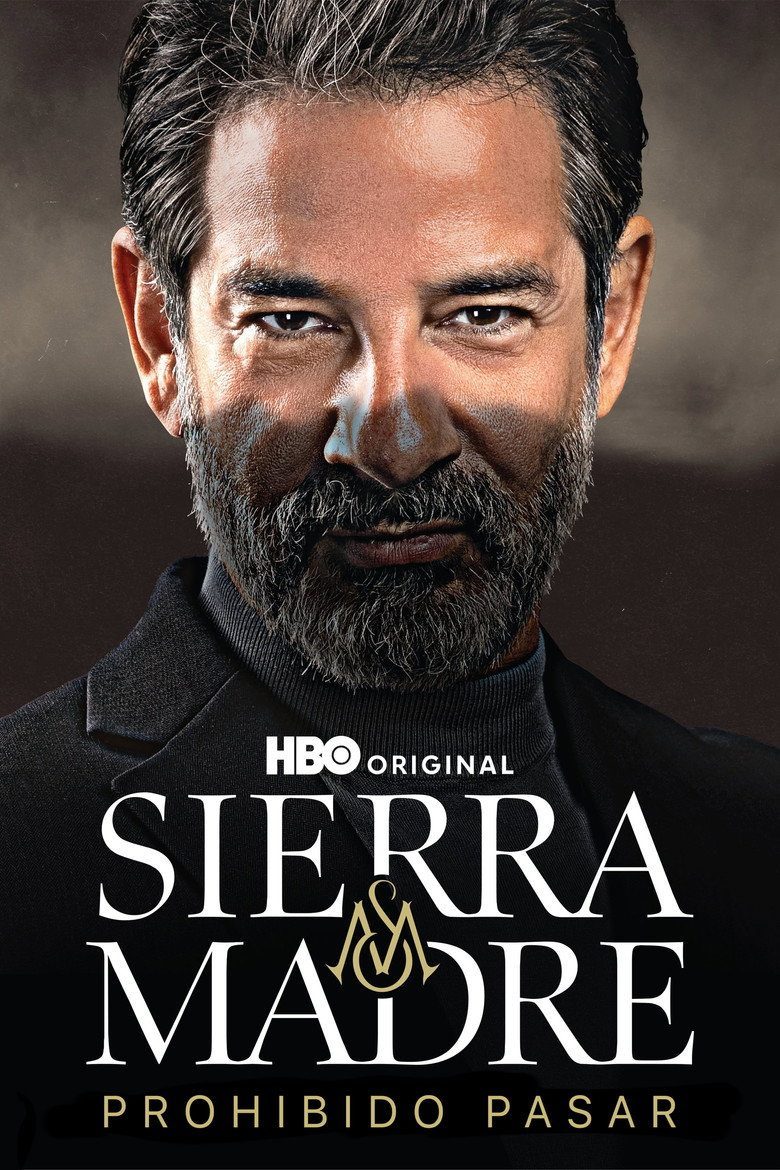 Sierra Madre: Prohibido Pasar Temporada 1