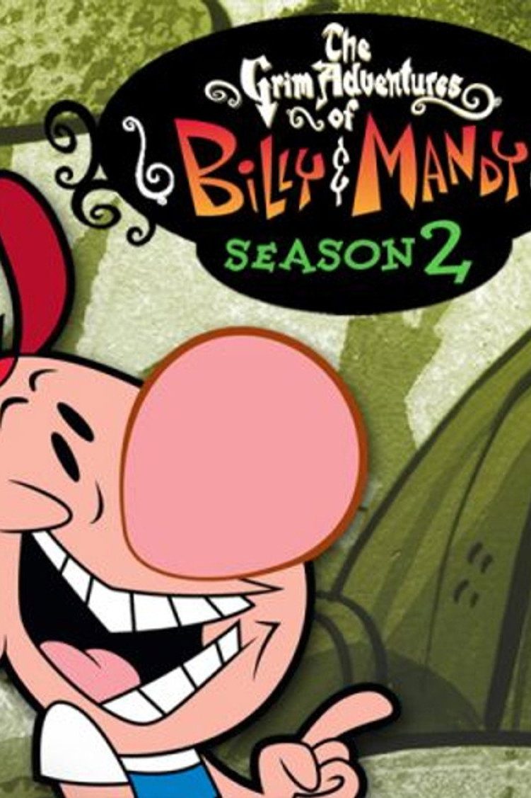 Las sombrías aventuras de Billy y Mandy Temporada 2