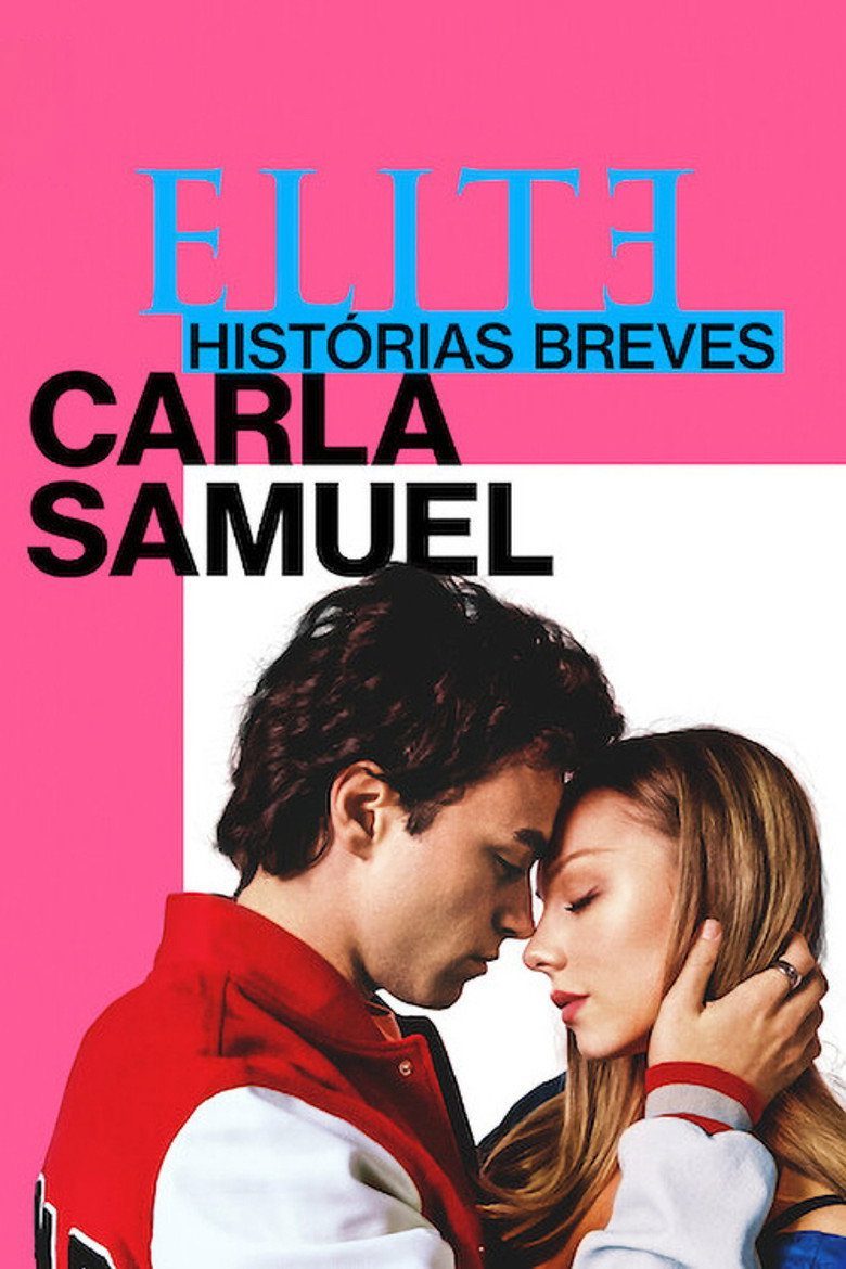 Elite Histórias Breves: Carla Samuel Temporada 1
