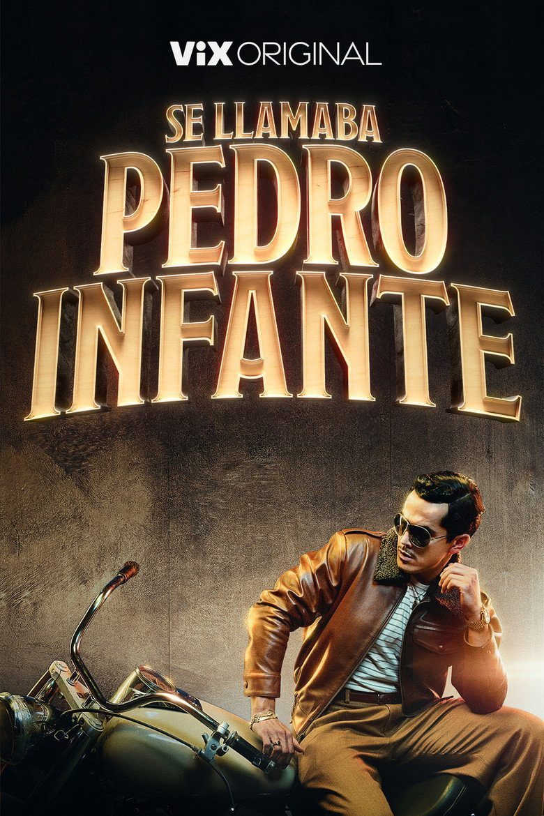 Se llamaba Pedro Infante Temporada 1