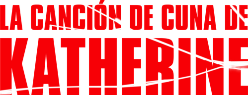 La canción de cuna de Katherine