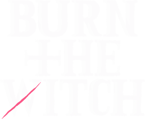 Burn The Witch