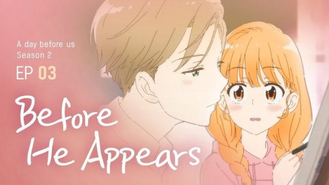 A Day Before Us S02E03
