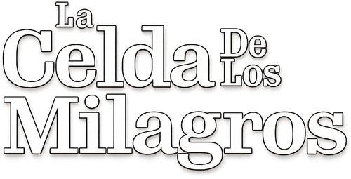 La celda de los milagros