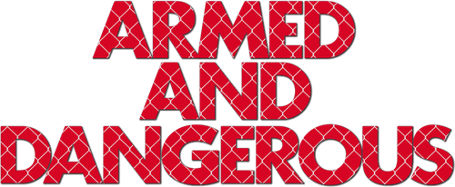 Armados y peligrosos