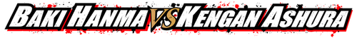 Baki Hanma vs. Kengan Ashura