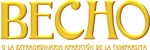 Becho o la extraordinaria aparición de la Cumparsita