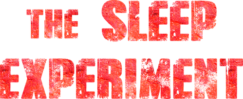 The Sleep Experiment