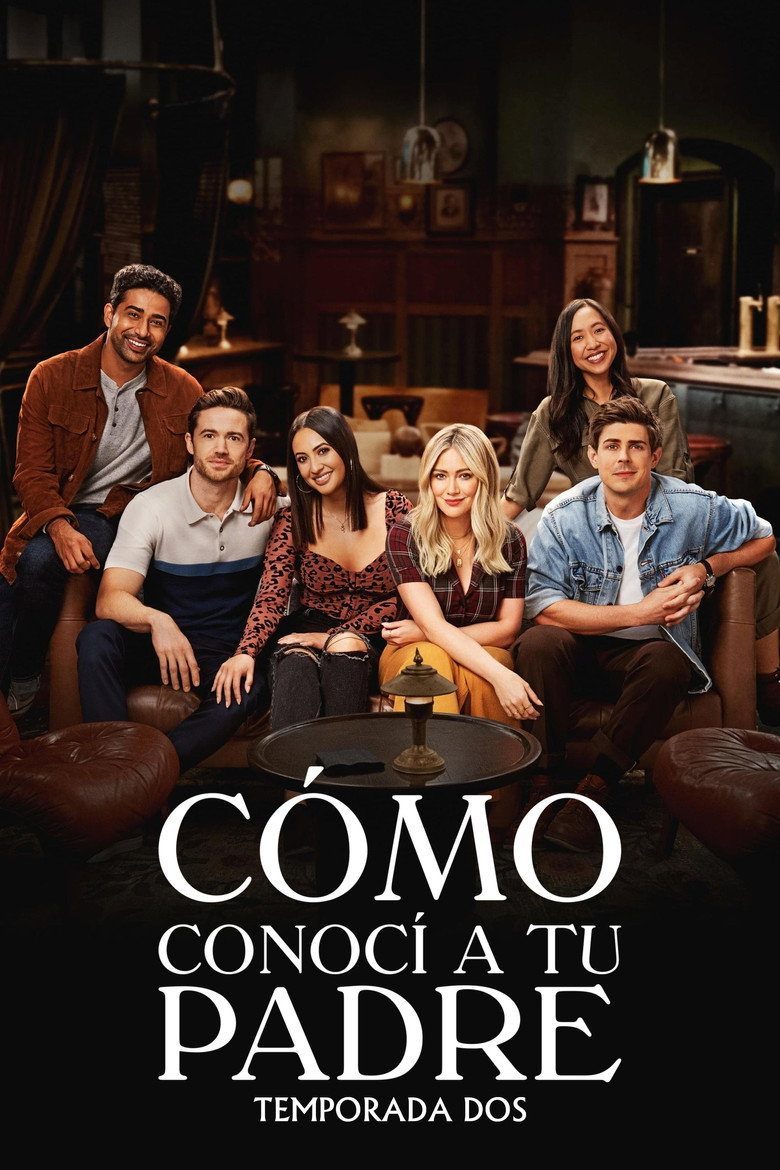 Cómo conocí a tu padre Temporada 2