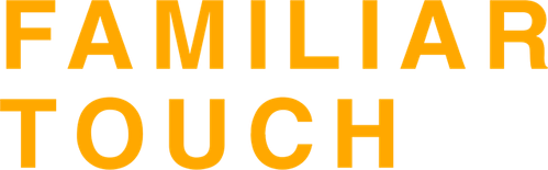 Familiar Touch