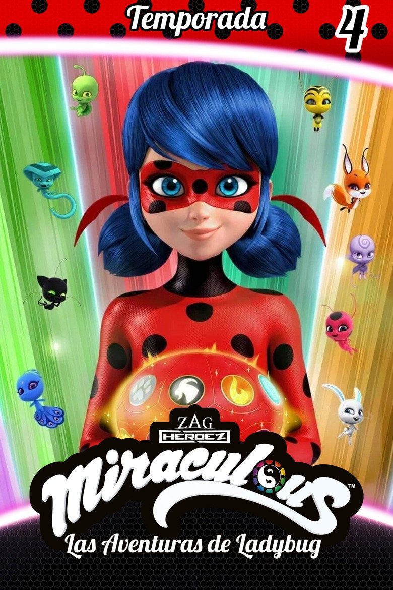 Miraculous: Las aventuras de Ladybug Temporada 4